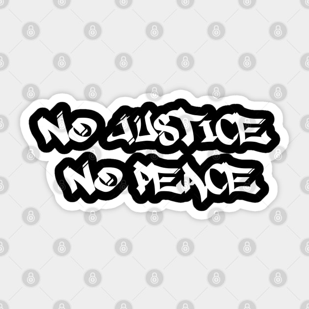 No Justice No Peace Sticker by Justice and Truth